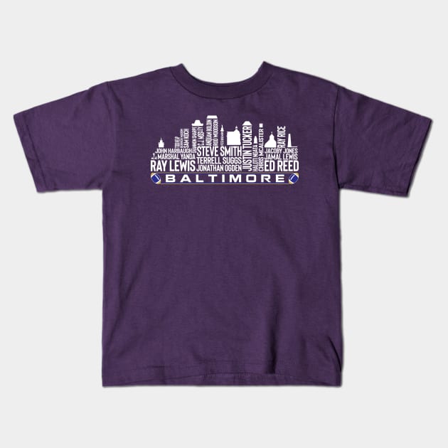 Baltimore Football Team All Time Legends, Baltimore City Skyline Kids T-Shirt by Legend Skyline